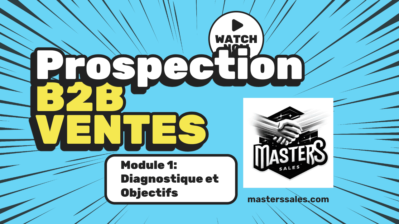 Prospection - Etablir un diagnostique et définir ses objectifs
