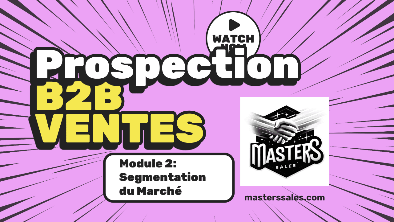 Prospection - Segmenter son marché et choisir les segments cibles